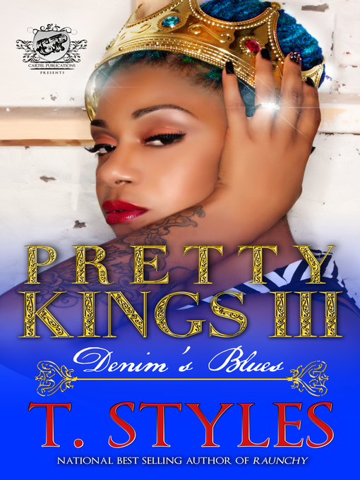 Title details for Pretty Kings 3 by T. Styles - Available